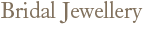 Bridal Jewellery